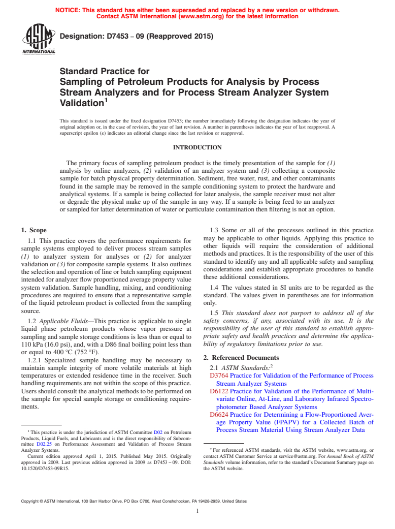 ASTM D7453-09(2015) - Standard Practice for  Sampling of Petroleum Products for Analysis by Process Stream  Analyzers and for Process Stream Analyzer System Validation