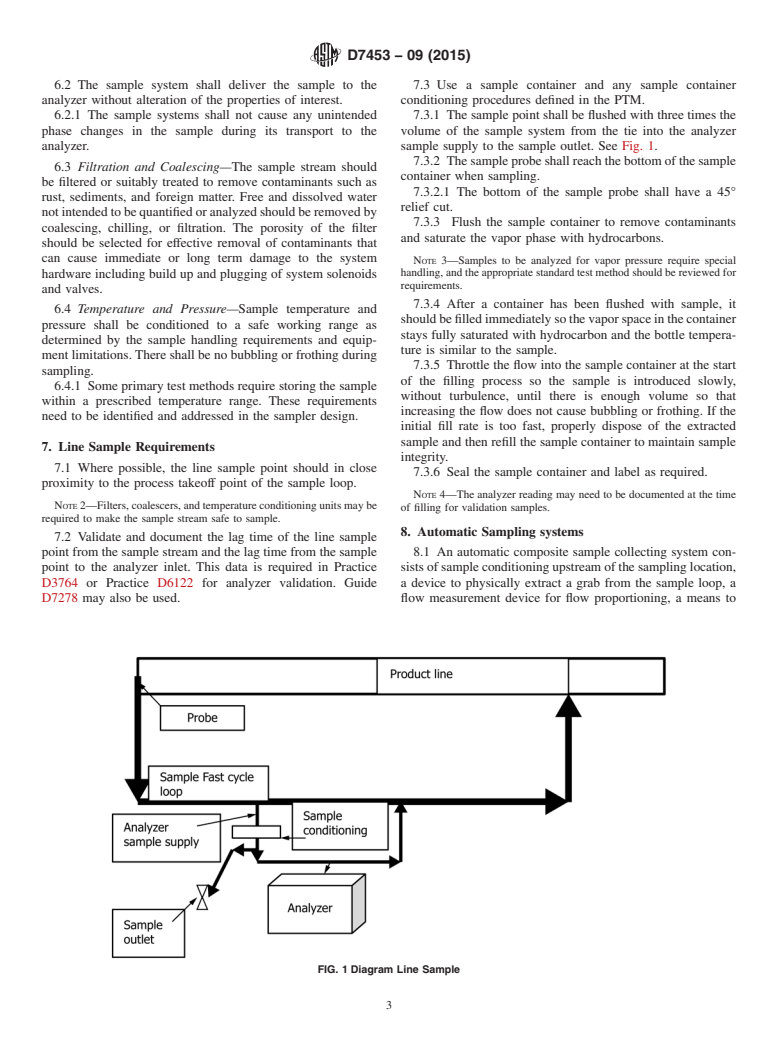 ASTM D7453-09(2015) - Standard Practice for  Sampling of Petroleum Products for Analysis by Process Stream  Analyzers and for Process Stream Analyzer System Validation