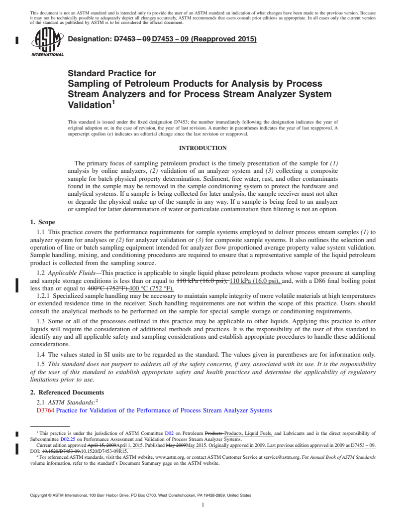 REDLINE ASTM D7453-09(2015) - Standard Practice for  Sampling of Petroleum Products for Analysis by Process Stream  Analyzers and for Process Stream Analyzer System Validation