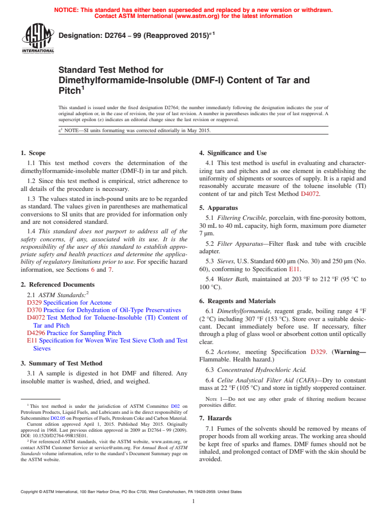 ASTM D2764-99(2015)e1 - Standard Test Method for  Dimethylformamide-Insoluble (DMF-I) Content of Tar and Pitch