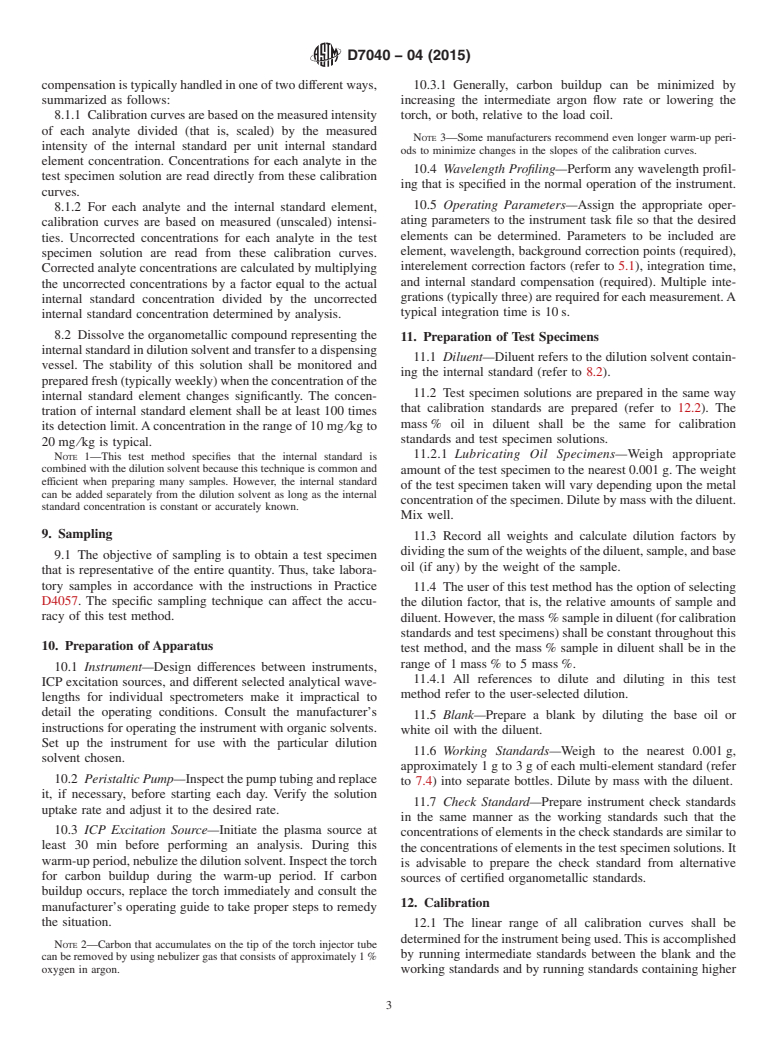 ASTM D7040-04(2015) - Standard Test Method for  Determination of Low Levels of Phosphorus in ILSAC GF 4 and  Similar Grade Engine Oils by Inductively Coupled Plasma Atomic Emission  Spectrometry