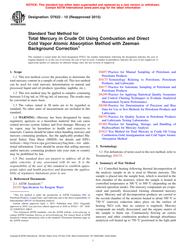 ASTM D7622-10(2015) - Standard Test Method for  Total Mercury in Crude Oil Using Combustion and Direct Cold  Vapor Atomic Absorption Method with Zeeman Background Correction