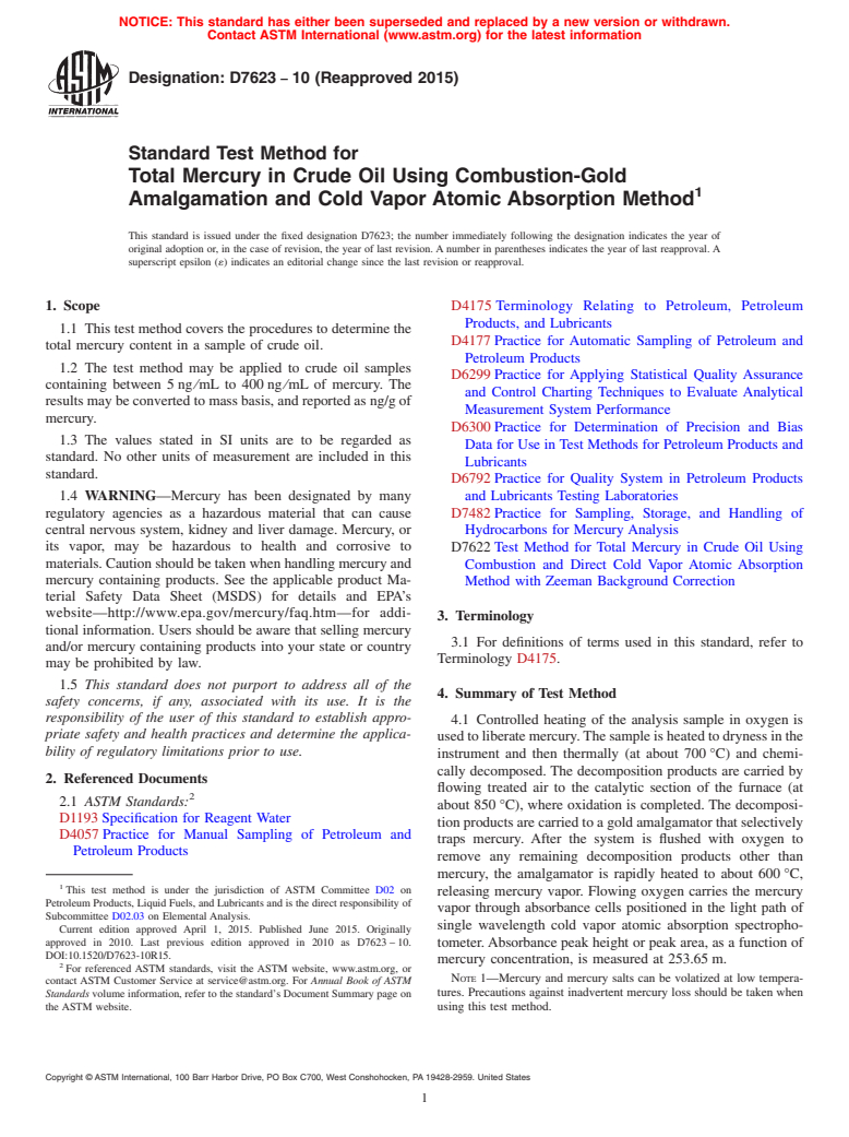 ASTM D7623-10(2015) - Standard Test Method for  Total Mercury in Crude Oil Using Combustion-Gold Amalgamation  and Cold Vapor Atomic Absorption Method