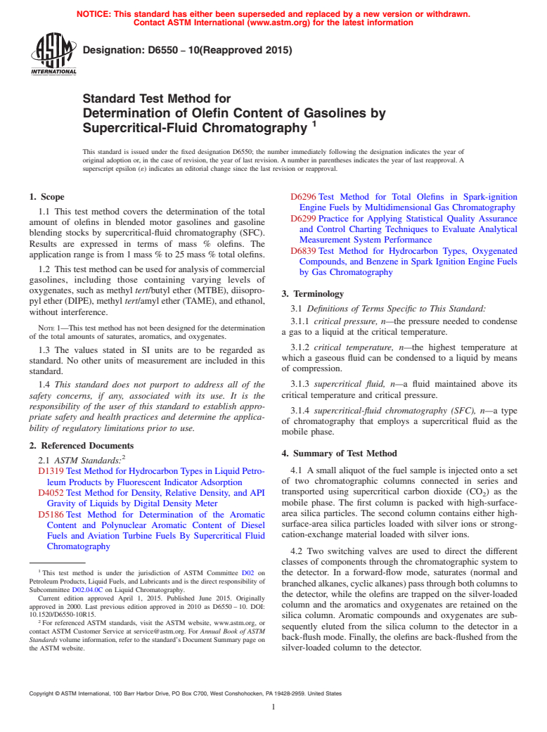 ASTM D6550-10(2015) - Standard Test Method for Determination of Olefin Content of Gasolines by Supercritical-Fluid   Chromatography