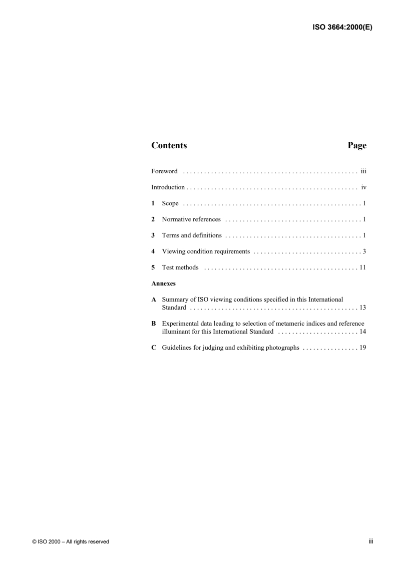 ISO 3664:2000 ISO 3664:2000 - Viewing conditions — Graphic technology and photography
Released:8/24/2000