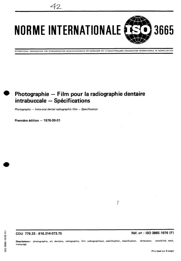 ISO 3665:1976 - Photographie -- Film pour la radiographie dentaire intrabuccale -- Spécifications