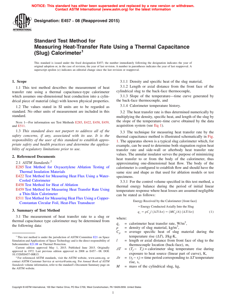 ASTM E457-08(2015) - Standard Test Method for  Measuring Heat-Transfer Rate Using a Thermal Capacitance (Slug)  Calorimeter