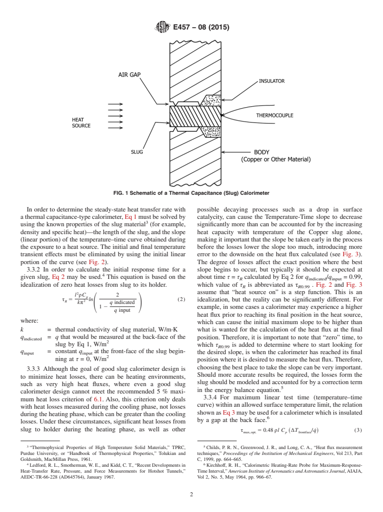 ASTM E457-08(2015) - Standard Test Method for  Measuring Heat-Transfer Rate Using a Thermal Capacitance (Slug)  Calorimeter