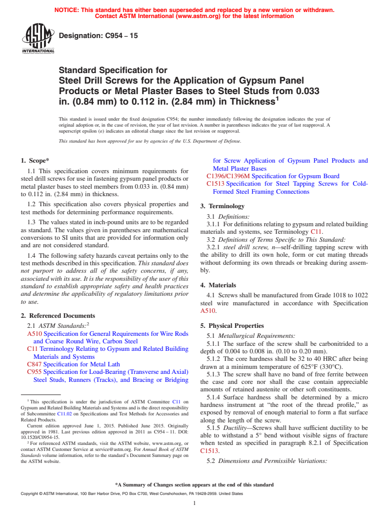 ASTM C954-15 - Standard Specification for  Steel Drill Screws for the Application of Gypsum Panel Products  or Metal Plaster Bases to Steel Studs from 0.033 in. (0.84 mm) to  0.112 in. (2.84  mm) in Thickness