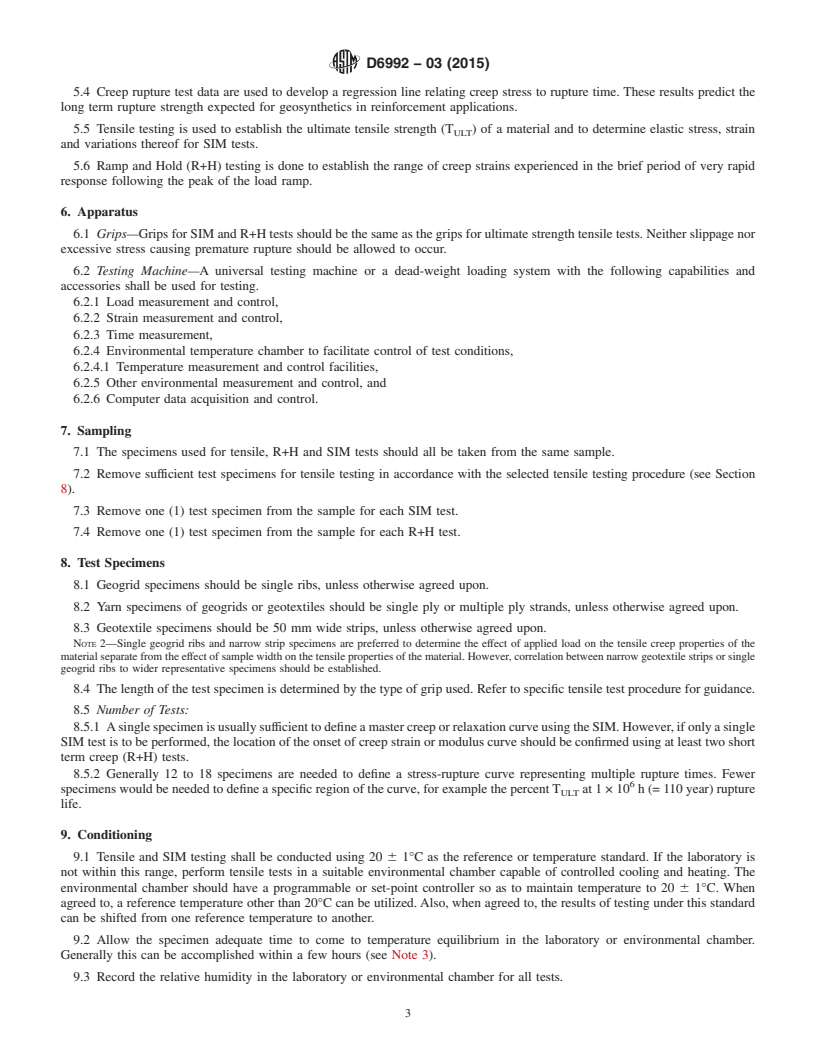 REDLINE ASTM D6992-03(2015) - Standard Test Method for Accelerated Tensile Creep and Creep-Rupture of Geosynthetic  Materials Based on Time-Temperature Superposition Using the Stepped  Isothermal Method