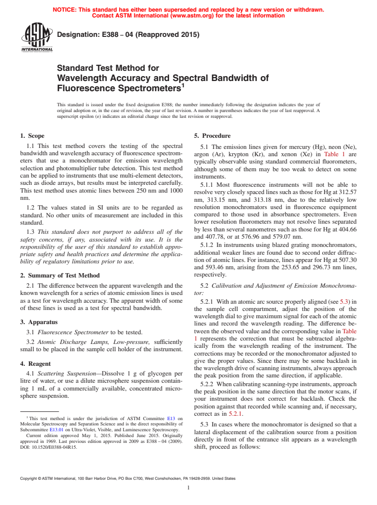 ASTM E388-04(2015) - Standard Test Method for Wavelength Accuracy and Spectral Bandwidth of Fluorescence  Spectrometers