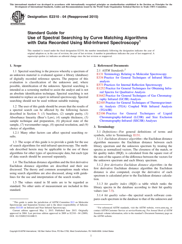 ASTM E2310-04(2015) - Standard Guide for Use of Spectral Searching by Curve Matching Algorithms with  Data Recorded Using Mid-Infrared Spectroscopy