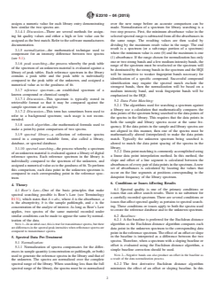 ASTM E2310-04(2015) ASTM E2310-04(2015) - Standard Guide for Use of Spectral Searching by Curve Matching Algorithms with Data Recorded Using Mid-Infrared Spectroscopy - Page 2 preview
