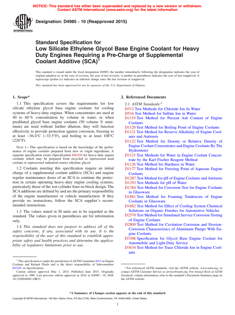 ASTM D4985-10(2015) - Standard Specification for Low Silicate Ethylene Glycol Base Engine Coolant for Heavy  Duty Engines Requiring a Pre-Charge of Supplemental Coolant Additive  (SCA)