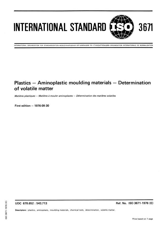 ISO 3671:1976 - Plastics -- Aminoplastic moulding materials -- Determination of volatile matter