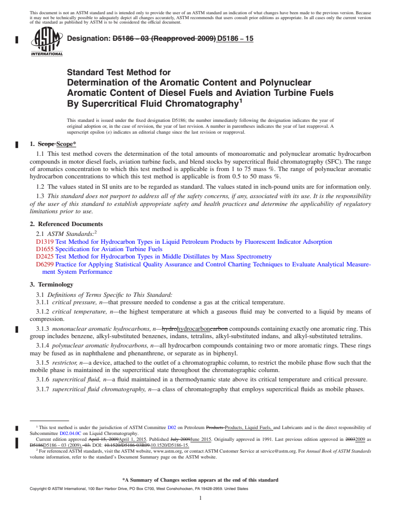 REDLINE ASTM D5186-15 - Standard Test Method for  Determination of the Aromatic Content and Polynuclear Aromatic  Content of Diesel Fuels and Aviation Turbine Fuels By Supercritical  Fluid Chromatography