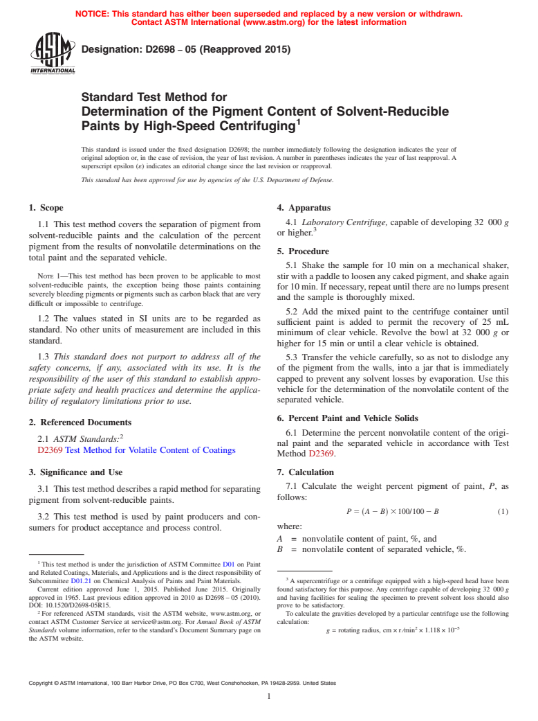 ASTM D2698-05(2015) - Standard Test Method for Determination of the Pigment Content of Solvent-Reducible Paints   by  High-Speed Centrifuging