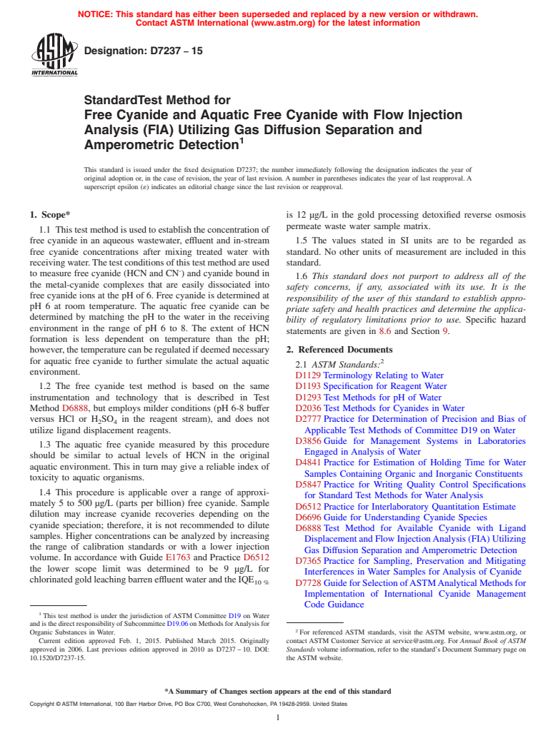 ASTM D7237-15 - Standard Test Method for  Free Cyanide and Aquatic Free Cyanide with Flow Injection Analysis  (FIA) Utilizing Gas   Diffusion Separation and Amperometric Detection
