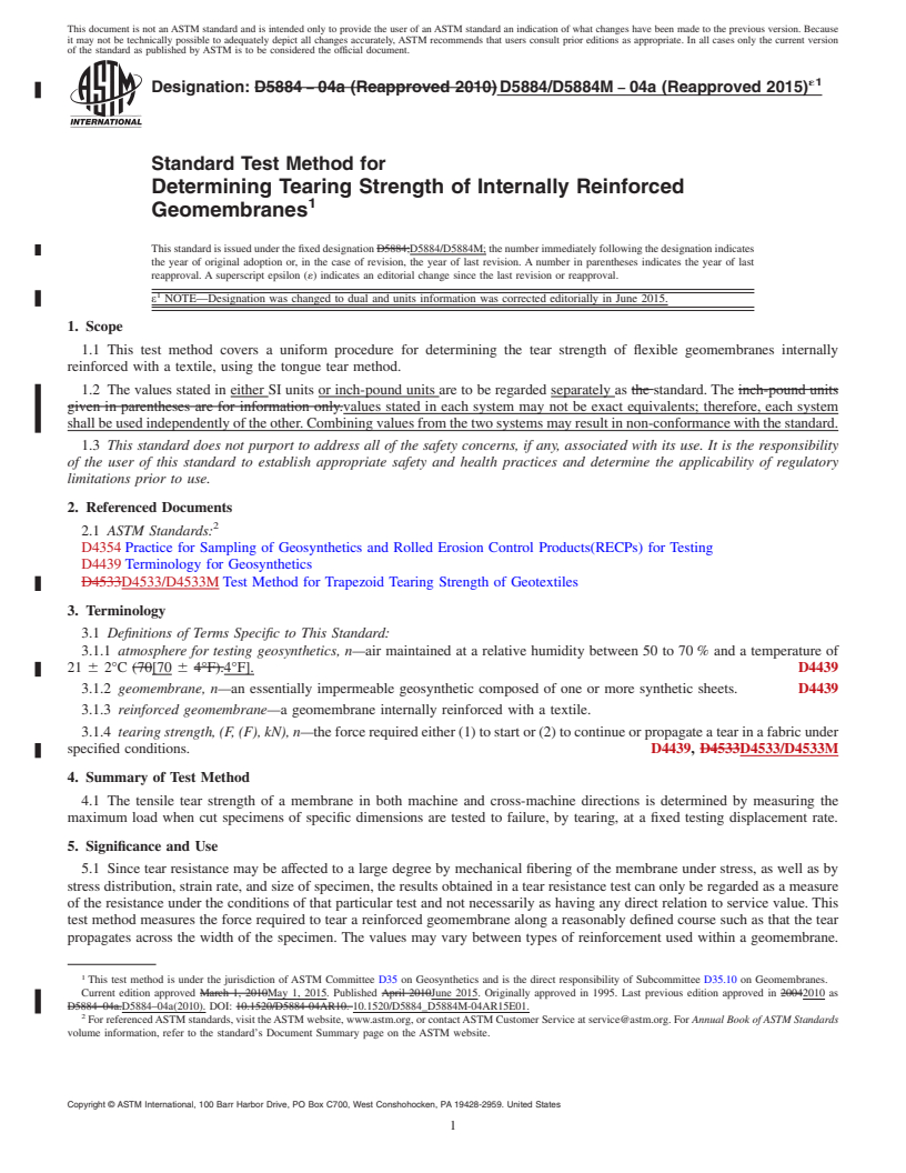 REDLINE ASTM D5884/D5884M-04A(2015)e1 - Standard Test Method for Determining Tearing Strength of Internally Reinforced Geomembranes