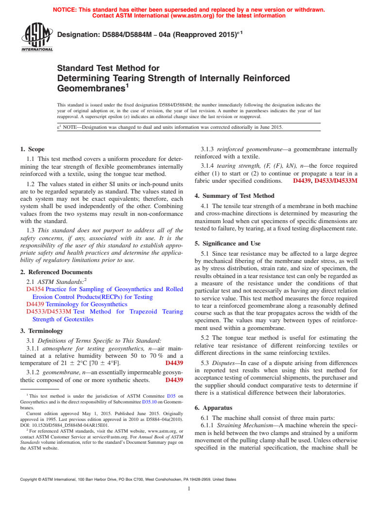 ASTM D5884/D5884M-04A(2015)e1 - Standard Test Method for Determining Tearing Strength of Internally Reinforced Geomembranes