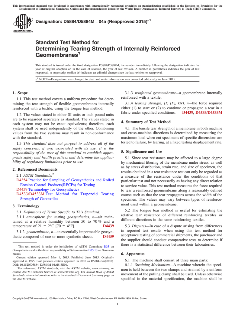 ASTM D5884/D5884M-04A(2015)e1 - Standard Test Method for Determining Tearing Strength of Internally Reinforced Geomembranes