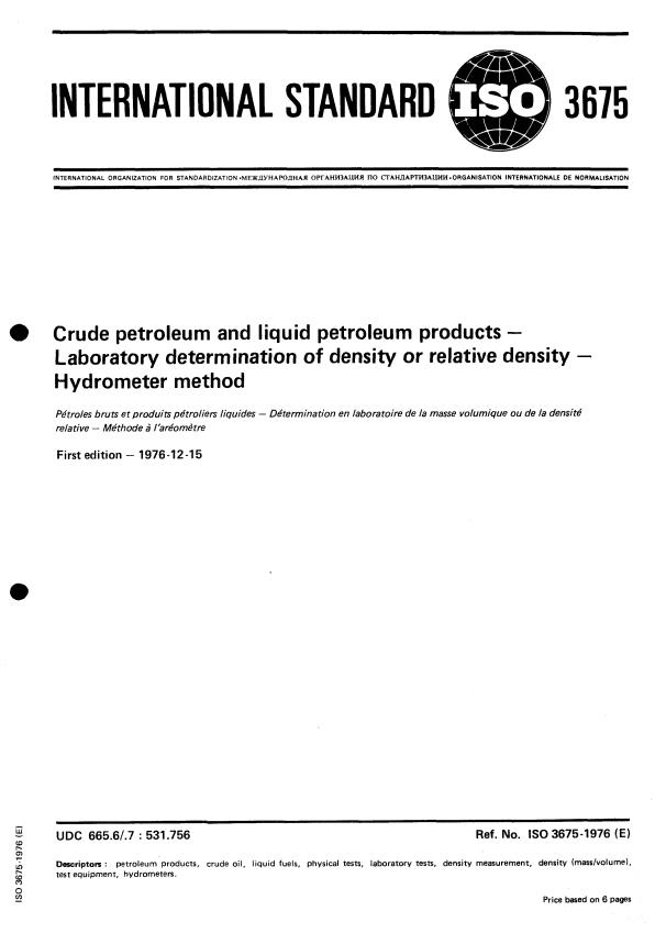 ISO 3675:1976 - Crude petroleum and liquid petroleum products -- Laboratory determination of density or relative density -- Hydrometer method