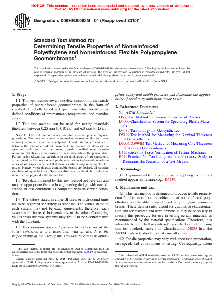 ASTM D6693/D6693M-04(2015)e1 - Standard Test Method for Determining Tensile Properties of Nonreinforced Polyethylene  and Nonreinforced Flexible Polypropylene Geomembranes