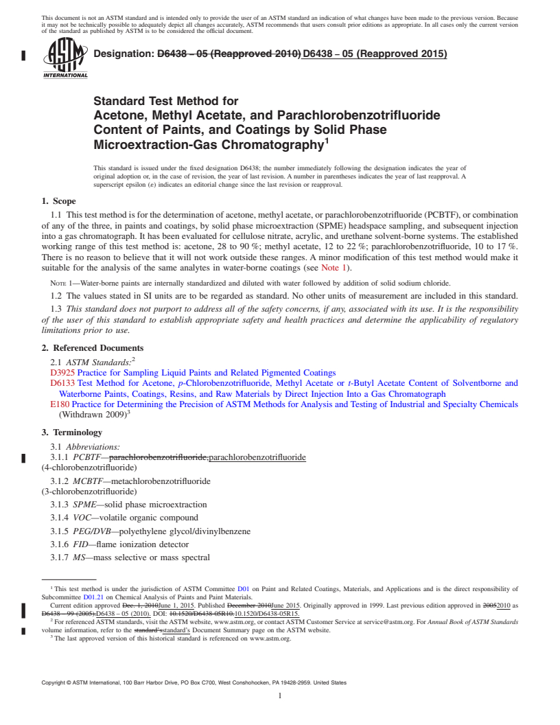 REDLINE ASTM D6438-05(2015) - Standard Test Method for  Acetone, Methyl Acetate, and Parachlorobenzotrifluoride Content   of  Paints, and Coatings by Solid Phase Microextraction-Gas Chromatography