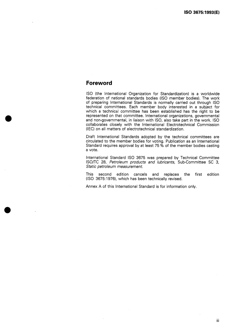ISO 3675:1993 - Crude petroleum and liquid petroleum products — Laboratory determination of density or relative density — Hydrometer method
Released:2/25/1993