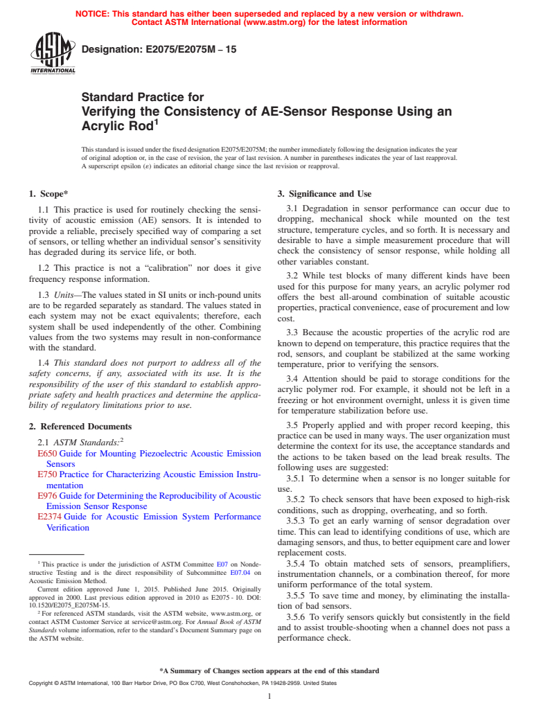 ASTM E2075/E2075M-15 - Standard Practice for  Verifying the Consistency of AE-Sensor Response Using an Acrylic  Rod