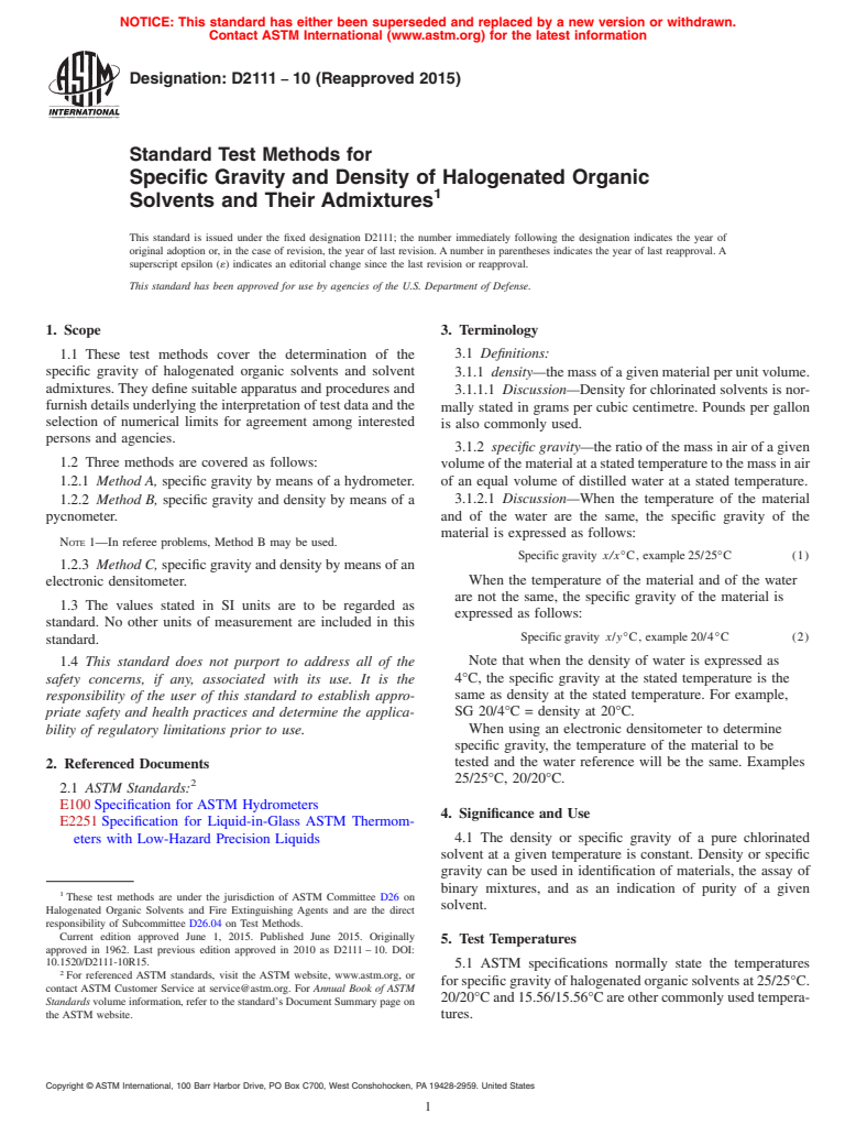 ASTM D2111-10(2015) - Standard Test Methods for Specific Gravity and Density of Halogenated Organic Solvents  and Their Admixtures