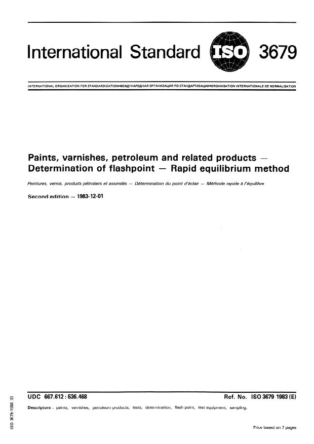 ISO 3679:1983 - Paints, varnishes, petroleum and related products -- Determination of flashpoint -- Rapid equilibrium method