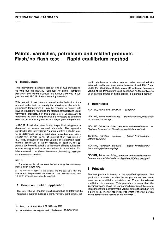 ISO 3680:1983 - Paints, varnishes, petroleum and related products -- Flash/no flash test -- Rapid equilibrium method