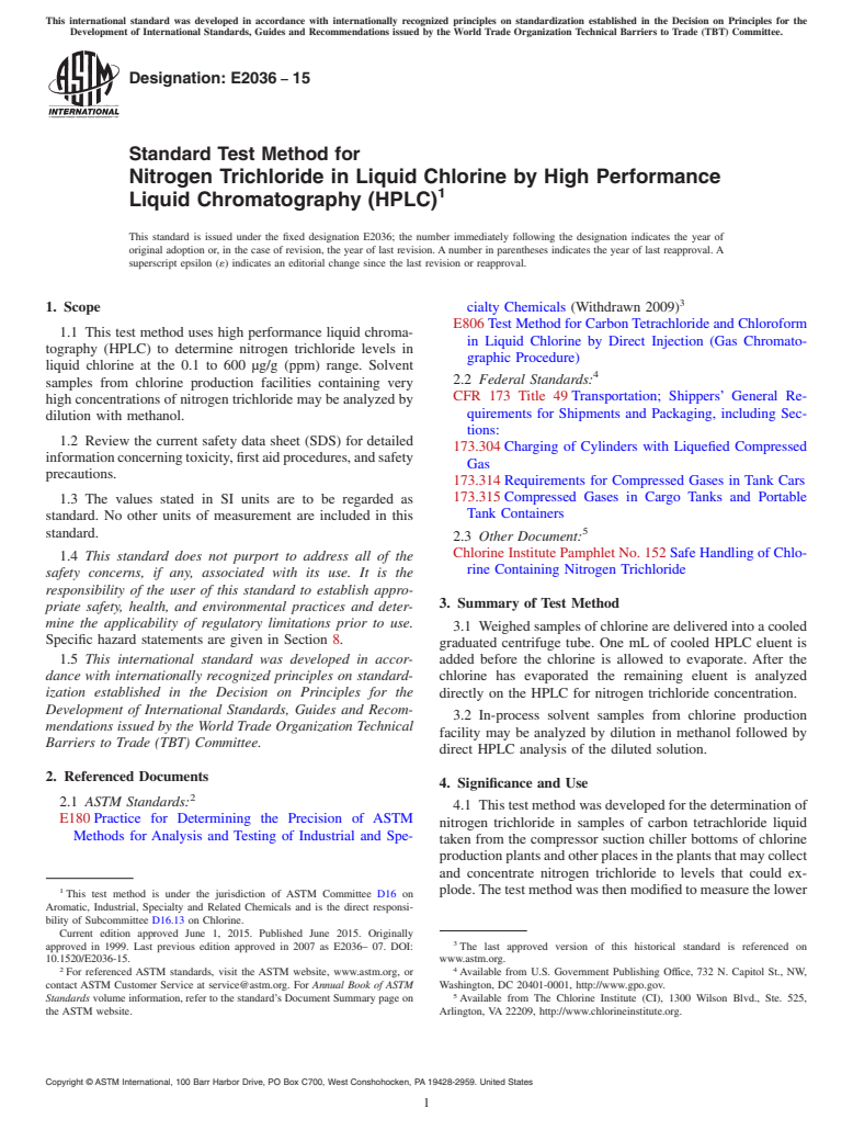 ASTM E2036-15 - Standard Test Method for Nitrogen Trichloride in Liquid Chlorine by High Performance  Liquid Chromatography (HPLC)