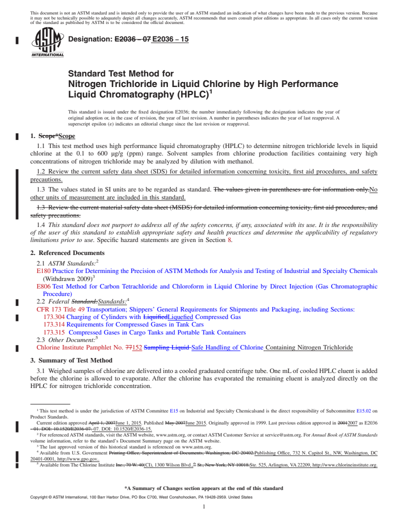 REDLINE ASTM E2036-15 - Standard Test Method for Nitrogen Trichloride in Liquid Chlorine by High Performance  Liquid Chromatography (HPLC)