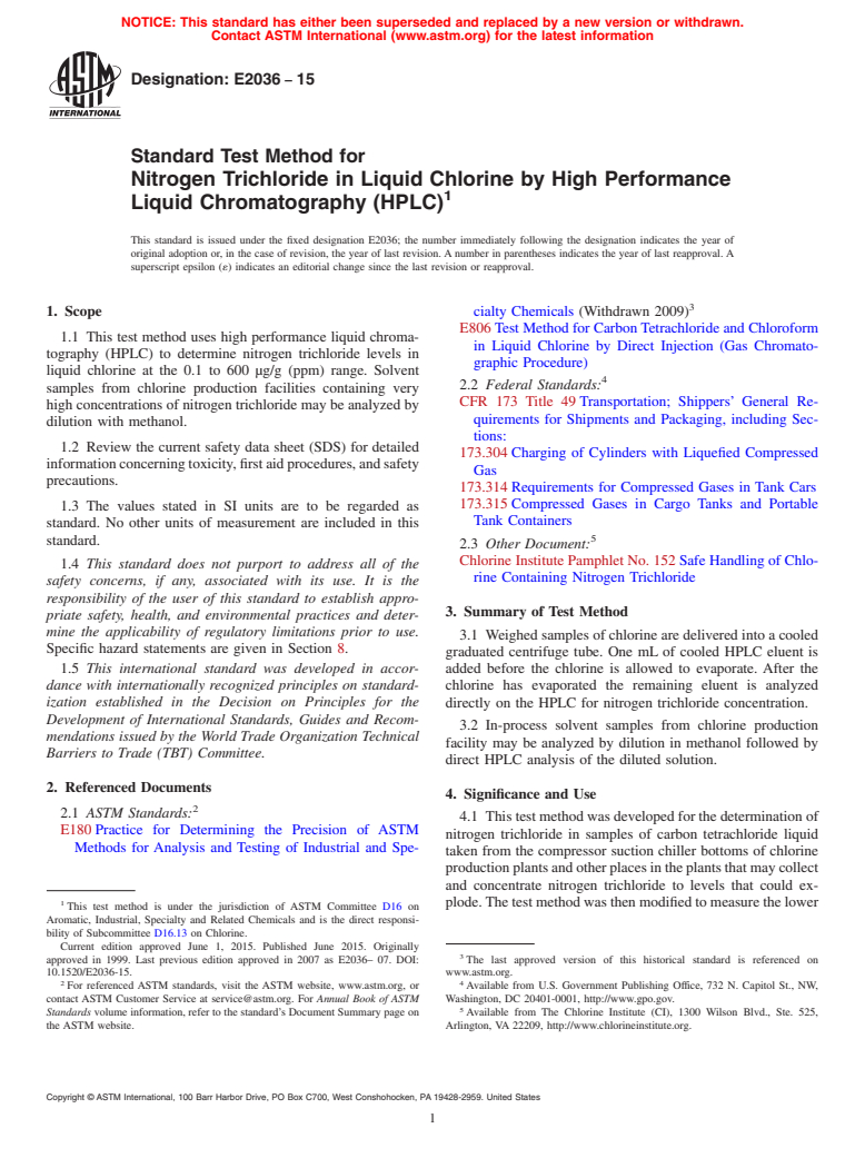 ASTM E2036-15 - Standard Test Method for Nitrogen Trichloride in Liquid Chlorine by High Performance  Liquid Chromatography (HPLC)