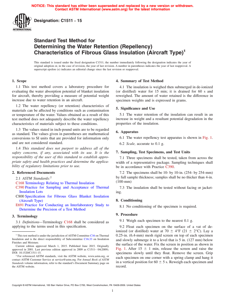 ASTM C1511-15 - Standard Test Method for  Determining the Water Retention (Repellency) Characteristics  of Fibrous Glass Insulation (Aircraft Type)