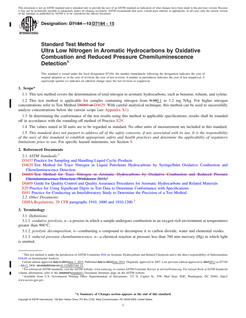 REDLINE ASTM D7184-15 - Standard Test Method for Ultra Low Nitrogen in Aromatic Hydrocarbons by Oxidative Combustion          and Reduced Pressure Chemiluminescence Detection