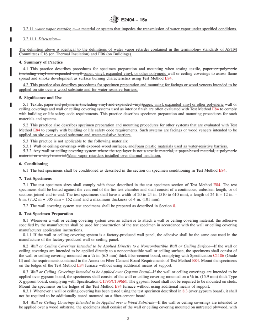 REDLINE ASTM E2404-15a - Standard Practice for  Specimen Preparation and Mounting of Textile, Paper or Polymeric  (Including Vinyl) and Wood Wall or Ceiling Coverings, Facings and  Veneers, to Assess Surface Burning Characteristics