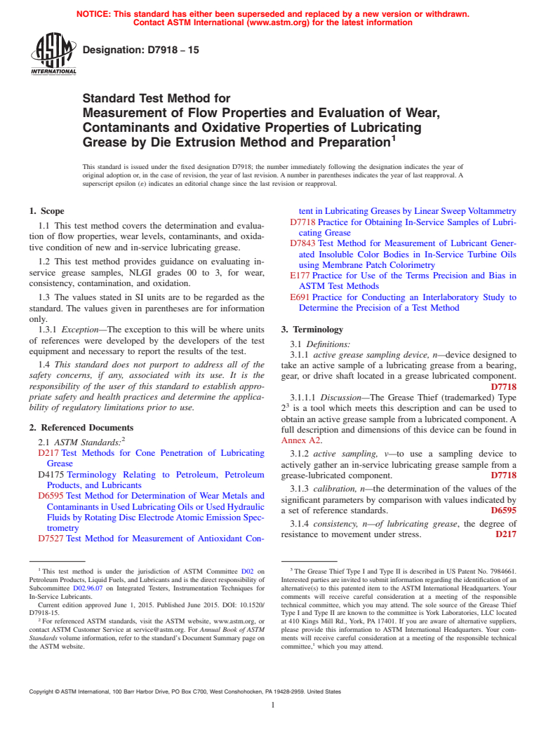 ASTM D7918-15 - Standard Test Method for Measurement of Flow Properties and Evaluation of Wear, Contaminants  and Oxidative Properties of Lubricating Grease by Die Extrusion Method  and Preparation