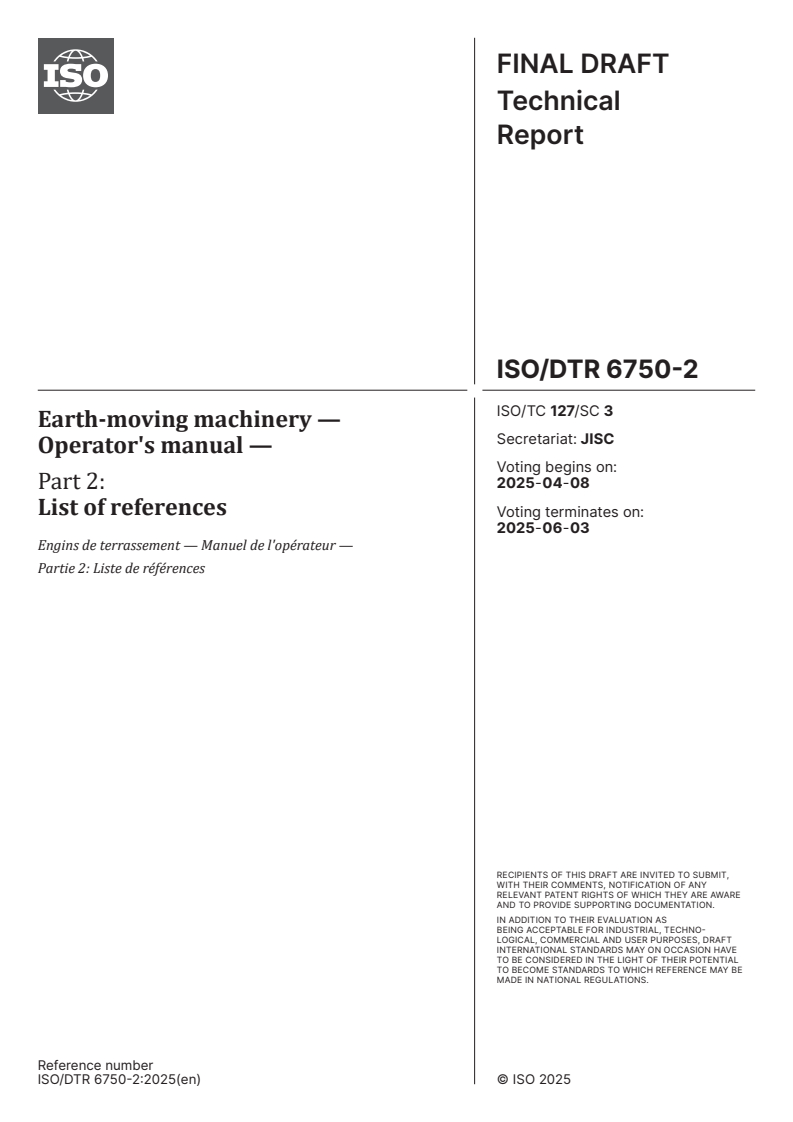 ISO/DTR 6750-2 - Earth-moving machinery — Operator's manual — Part 2: List of references
Released:25. 03. 2025