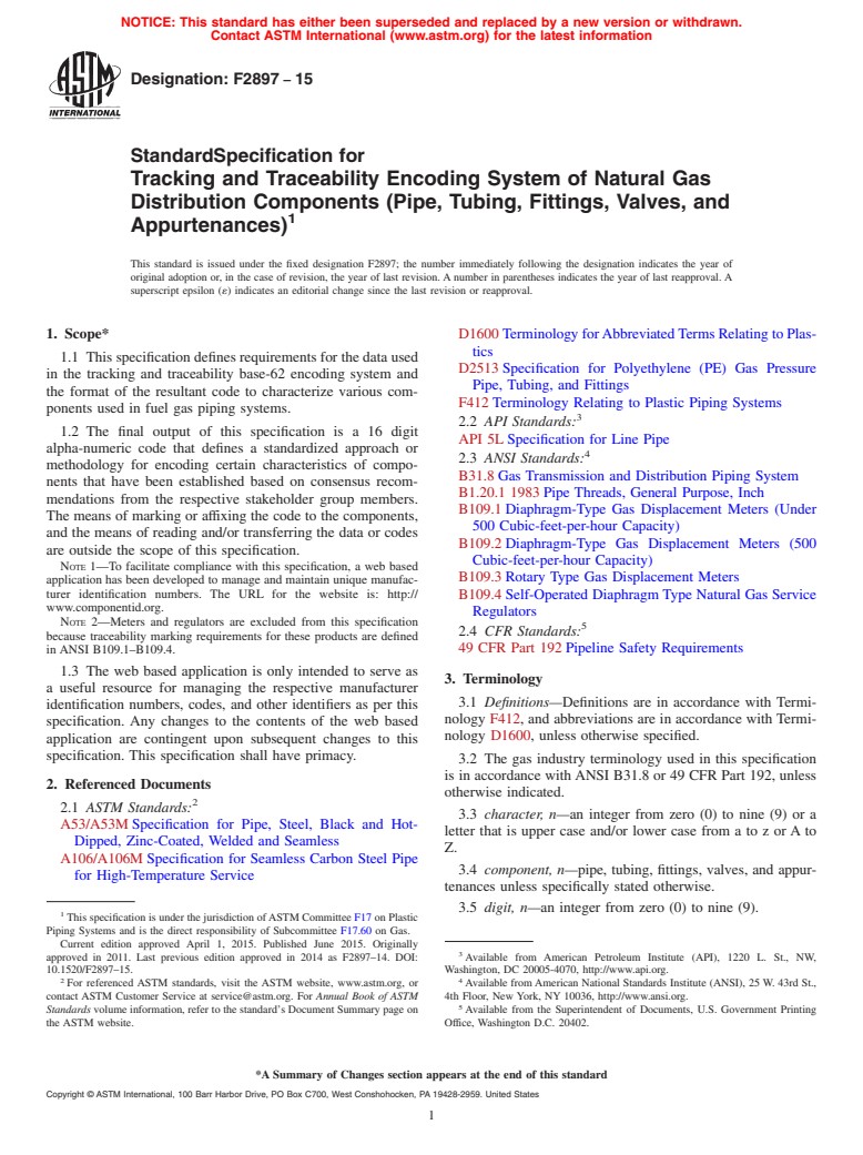 ASTM F2897-15 - Standard Specification for  Tracking and Traceability Encoding System of Natural Gas Distribution   Components (Pipe, Tubing, Fittings, Valves, and Appurtenances)