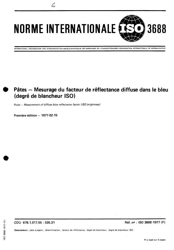 ISO 3688:1977 - Pâtes -- Mesurage du facteur de réflectance diffuse dans le bleu (degré de blancheur ISO)