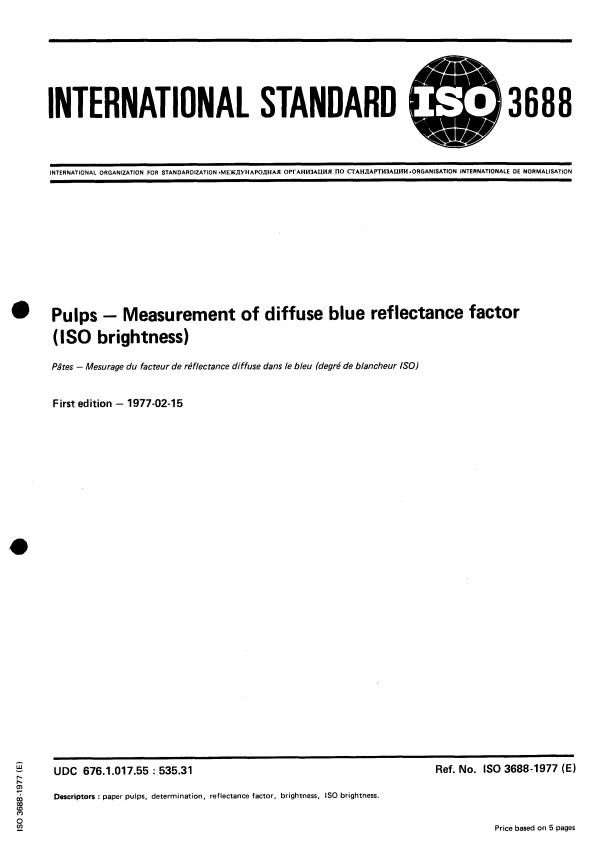 ISO 3688:1977 - Pulps -- Measurement of diffuse blue reflectance factor (ISO brightness)