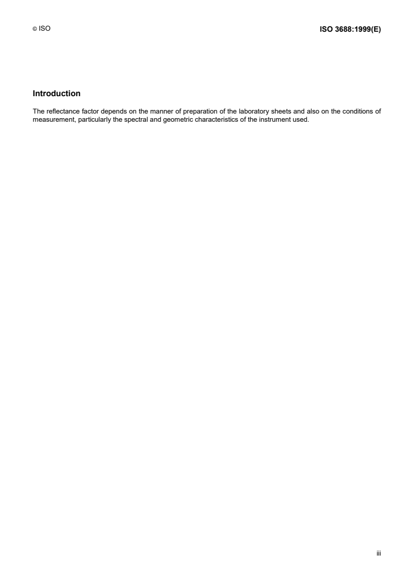 ISO 3688:1999 - Pulps — Preparation of laboratory sheets for the measurement of diffuse blue reflectance factor (ISO brightness)
Released:3/11/1999
