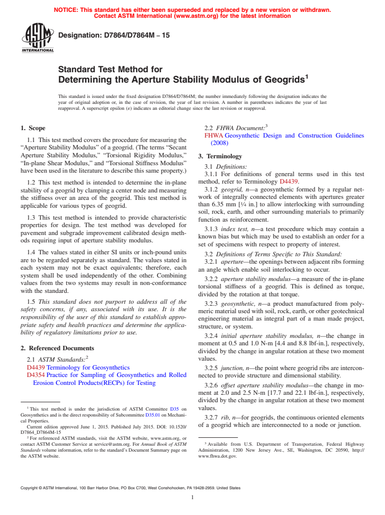 ASTM D7864/D7864M-15 - Standard Test Method for Determining the Aperture Stability Modulus of Geogrids