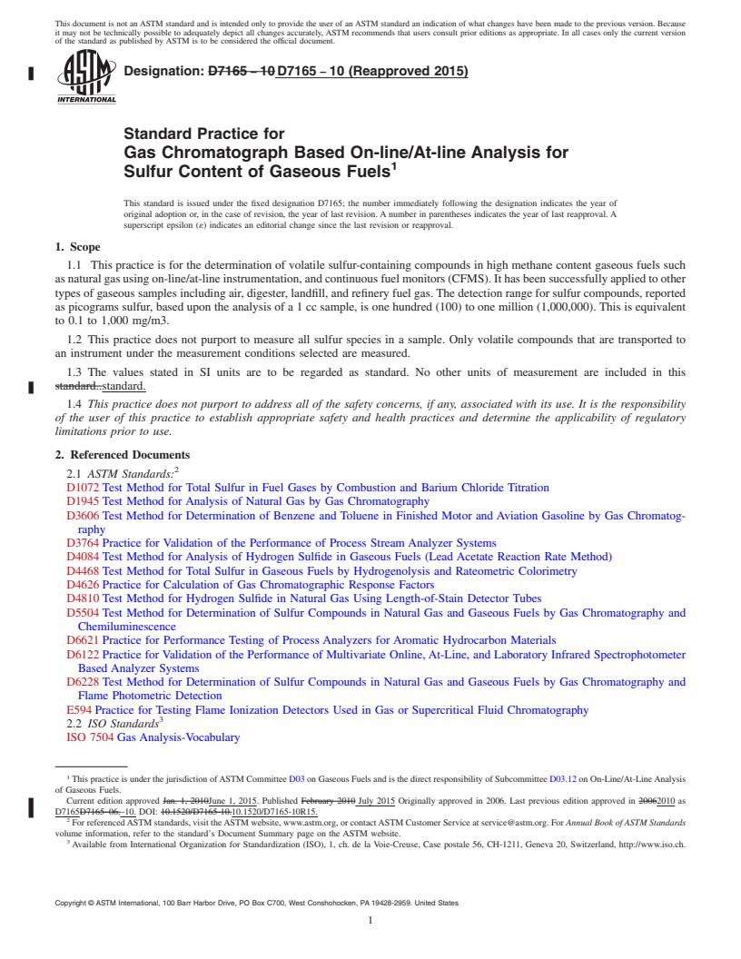 REDLINE ASTM D7165-10(2015) - Standard Practice for  Gas Chromatograph Based On-line/At-line Analysis for Sulfur  Content  of Gaseous Fuels