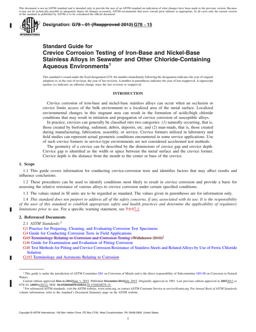 REDLINE ASTM G78-15 - Standard Guide for  Crevice Corrosion Testing of Iron-Base and Nickel-Base Stainless  Alloys in Seawater and Other Chloride-Containing Aqueous Environments