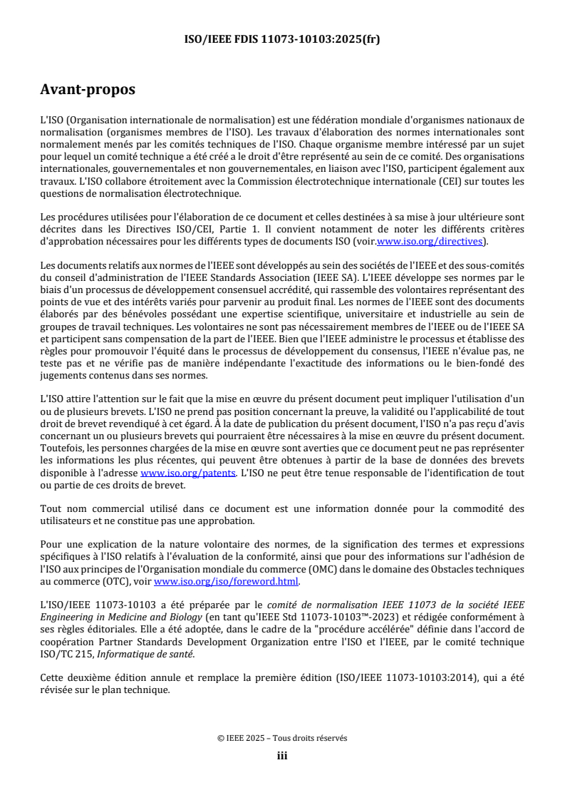 ISO/IEEE FDIS 11073-10103 - Informatique de santé — Interopérabilité des dispositifs — Partie 10103: Nomenclature — Dispositif implantable, cardiaque
Released:20. 04. 2025