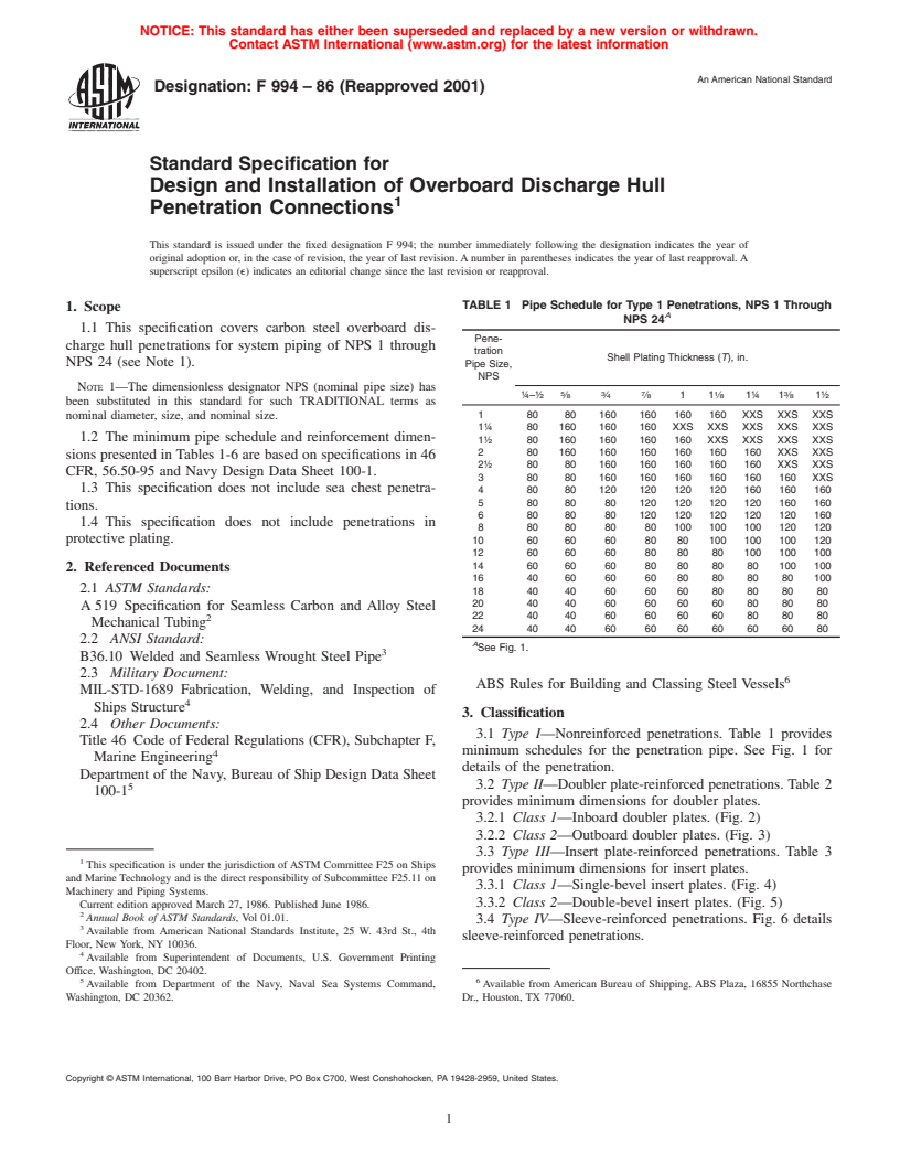 ASTM F994-86(2001) - Standard Specification for Design and Installation of Overboard Discharge Hull Penetration Connections